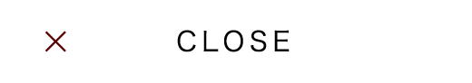 CLOSE